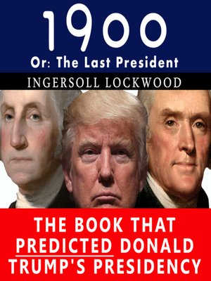 cover image of 1900 the last President
